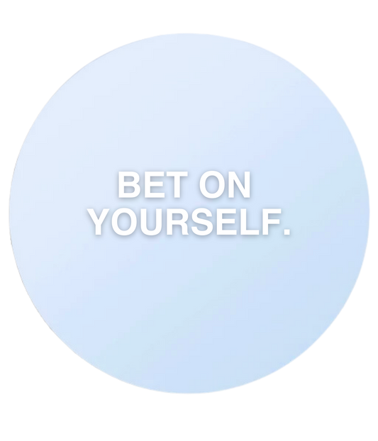Bet On Yourself Motivational Sticker