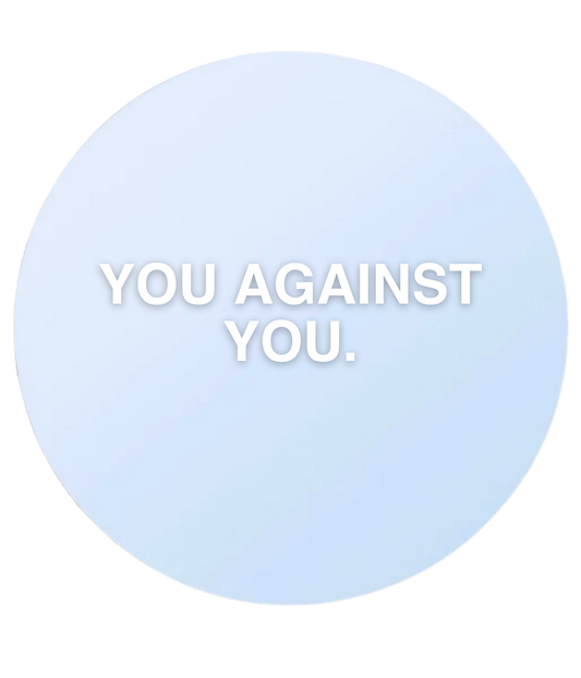 You Against You Motivational Sticker